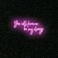 You will forever be my always LED Neon Sign