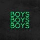 Boys Boys Boys Neon Sign