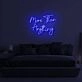 More Than Everything LED Neon Sign