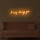 It Was Always You LED Neon Sign