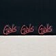 Girls Girls Girls Neon Sign