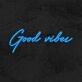 Good Vibes Neon Sign