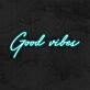 Good Vibes Neon Sign