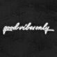 Good Vibes Only Neon Sign