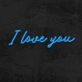 I Love You Neon Sign