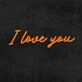I Love You Neon Sign