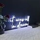It Was All A Dream Neon Sign