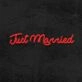 Just Married Neon Sign