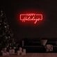 Happy Holiday LED Sign