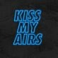 Kiss My Airs Neon Sign