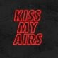 Kiss My Airs Neon Sign