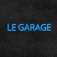 Le Garage Neon Sign