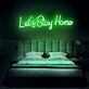 Lets Stay Home Neon Sign