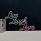 Live Laugh Love Neon Sign