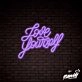 Love Yourself Lettering Neon Sign