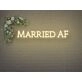 Married AF Neon Sign