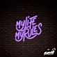 My Life My Rules Lettering Neon Sign