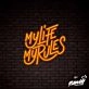 My Life My Rules Lettering Neon Sign