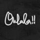 Ohlala Neon Sign