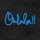 Ohlala Neon Sign