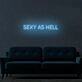Sexy As Hell LED Sign