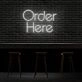 Order Here Neon Sign