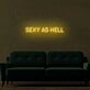 Sexy As Hell LED Sign