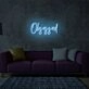 Obsessed LED Sign