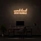 Work Hard Neon Sign