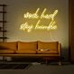 Work Hard Stay Humble V1 Neon Sign