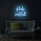 if looks could kill LED Neon Sign