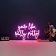Youre Like Really Pretty Neon Sign