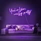 Youre Like Really Pretty V1 Neon Sign