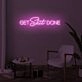 GET SHIT DONE LED Neon Sign