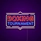 Boxing Tournament Neon Sign
