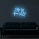 Better Late Than Ugly LED Sign