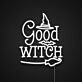 Good Witch Neon Sign