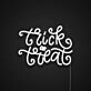 Trick Or Treat Neon Sign