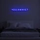 "YOU AWAKE" LED Neon Sign