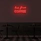 BUT FIRST COFFEE" LED Neon Sign