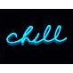 Chill Neon Sign