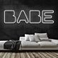 BABE Neon Sign
