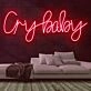 Cry Baby Neon Sign