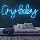Cry Baby Neon Sign