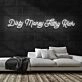 Dirty Money Neon Sign