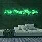 Dirty Money Neon Sign