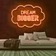 Dream Bigger Neon Sign