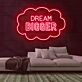 Dream Bigger Neon Sign