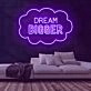 Dream Bigger Neon Sign