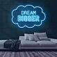 Dream Bigger Neon Sign